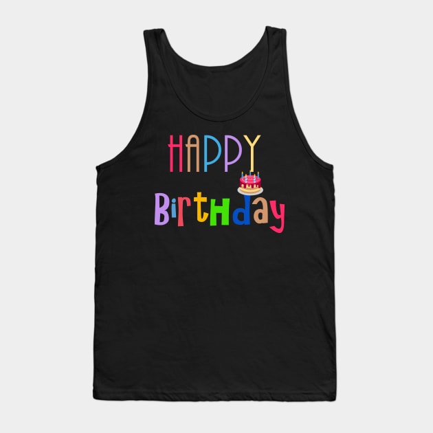 Happy birthday Tank Top by sarahnash